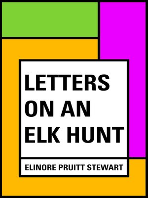 cover image of Letters on an Elk Hunt